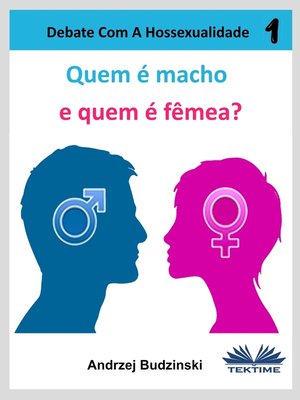 cover image of Quem É Macho E Quem É Fêmea?